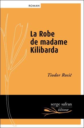 Rosic Madame Kilibarda
